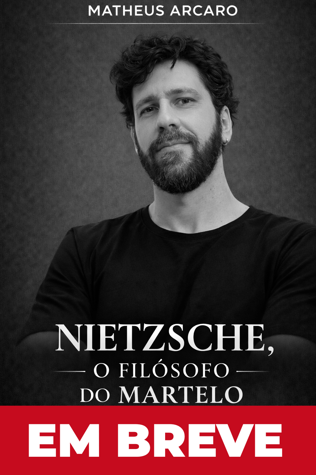 Nietzsche – O filósofo do martelo